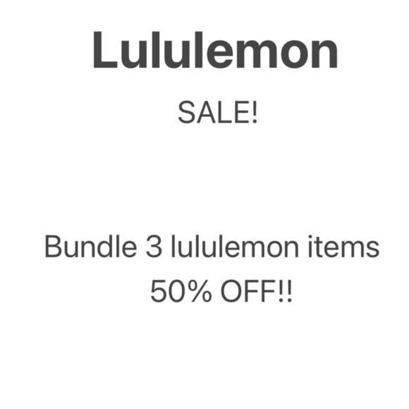 MOVING SALE!! Bundle any 3 Lululemon items and receive 50% off!!  Limited time! - Picture 1 of 1